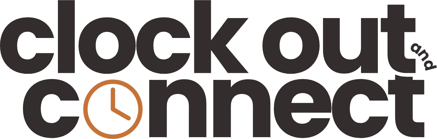 Clock Out & Connect